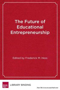 Produktbild: Future Of Educational Entrepre
