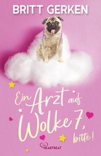 Produktbild: Ein Arzt auf Wolke 7, bitte!