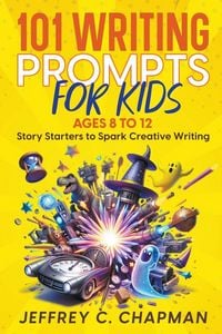 Produktbild: 101 Writing Prompts for Kids