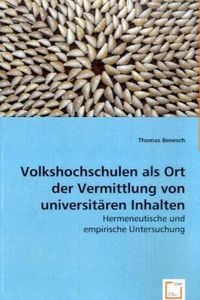 Produktbild: Benesch, T: Volkshochschulen als Ort der Vermittlung von uni