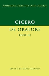 Produktbild: Cicero: De Oratore Book III