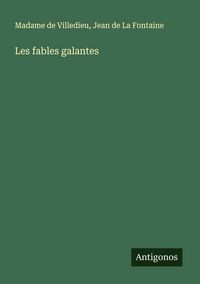Produktbild: Les fables galantes