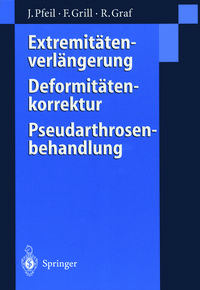 Produktbild: Extremit&auml;tenverl&auml;ngerung, Deformit&auml;tenkorrektur, Pseudarthrosenbehandlung