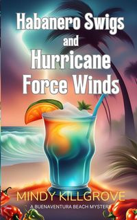 Produktbild: Habanero Swigs and Hurricane Force Winds