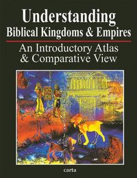 Produktbild: Understanding Biblical Kingdoms and Empires