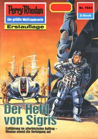Produktbild: Perry Rhodan 1543: Der Held von Sigris
