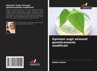 Produktbild: Opinioni sugli alimenti geneticamente modificati