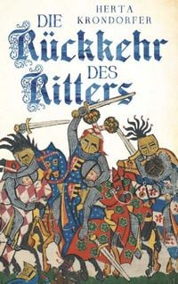 Produktbild: Die R&uuml;ckkehr des Ritters