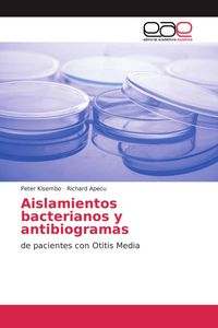 Produktbild: Aislamientos bacterianos y antibiogramas