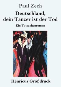 Produktbild: Deutschland, dein Tänzer ist der Tod (Großdruck)