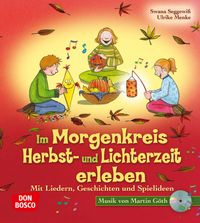 Produktbild: Im Morgenkreis Herbst- und Lichterzeit erleben, m. Audio-CD