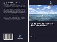 Produktbild: Op de UNCLOS- en Vested Maritime-rechten