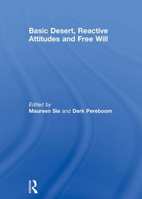 Produktbild: Basic Desert, Reactive Attitudes and Free Will