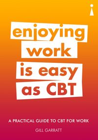 Produktbild: A Practical Guide to CBT for Work A Practical Guide to CBT for Work