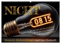 Produktbild: Nicht 08/15 - Deutsche Redewendungen und ihre Herkunft (Wandkalender 2026 DIN A2 quer), CALVENDO Monatskalender
