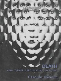 Produktbild: Death And Other Speculative Fictions