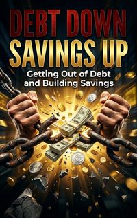 Produktbild: Debt Down, Savings Up