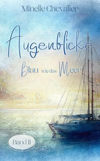 Produktbild: Augenblicke - Blau wie das Meer Band 2