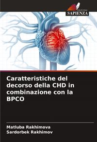 Produktbild: Caratteristiche del decorso della CHD in combinazione con la BPCO