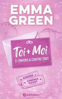 Produktbild: Toi + Moi, Tome 03 : Envers et contre tout - Nouvelle &eacute;dition - La suite du film Prime