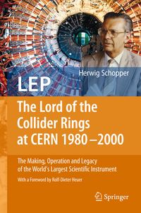 Produktbild: LEP - The Lord of the Collider Rings at CERN 1980-2000