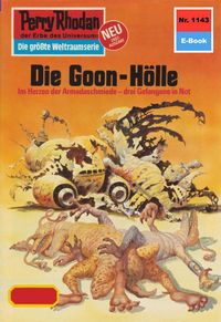 Produktbild: Perry Rhodan 1143: Die Goon-H&ouml;lle