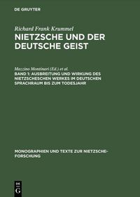 Produktbild: Ausbreitung und Wirkung des Nietzscheschen Werkes im deutschen Sprachraum bis zum Todesjahr