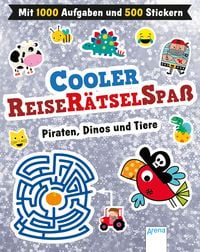 Produktbild: Cooler Reiser&auml;tselspa&szlig;. Piraten, Dinos und Tiere (Mit 1.000 Aufgaben und 500 Stickern)