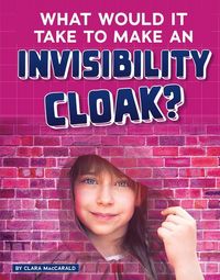 Produktbild: What Would It Take to Make an Invisibility Cloak?