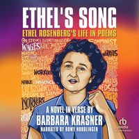 Bild vom Artikel Ethel's Song: Ethel Rosenberg's Life in Poems vom Autor Barbara Krasner