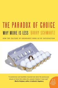 Bild vom Artikel Paradox of Choice, The vom Autor Barry Schwartz