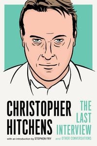 Produktbild: Christopher Hitchens: The Last Interview
