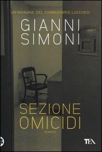 Produktbild: Sezione omicidi. Un'indagine del commissario Lucchesi