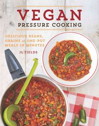 Produktbild: Fields, J: Vegan Pressure Cooking