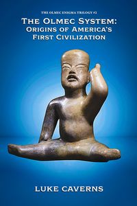 Produktbild: The Olmec System: Origins of America's First Civilization