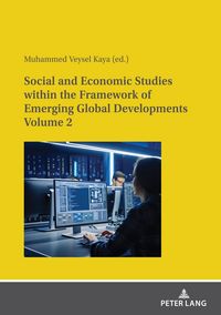 Produktbild: Social and Economic Studies within the Framework of Emerging Global Developments Volume 2