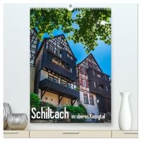 Produktbild: Schiltach im oberen Kinzigtal (hochwertiger Premium Wandkalender 2027 DIN A2 hoch), Kunstdruck in Hochglanz