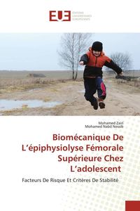 Produktbild: Biom&eacute;canique De L'&eacute;piphysiolyse F&eacute;morale Sup&eacute;rieure Chez L'adolescent