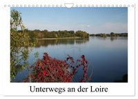 Produktbild: Unterwegs an der Loire (Wandkalender 2026 DIN A4 quer), CALVENDO Monatskalender