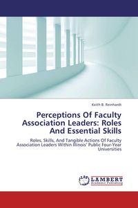 Produktbild: Perceptions Of Faculty Association Leaders: Roles And Essential Skills
