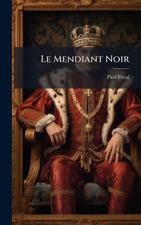 Produktbild: Le Mendiant Noir