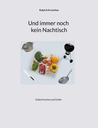 Produktbild: Und immer noch kein Nachtisch