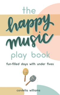 Produktbild: The Happy Music Play Book
