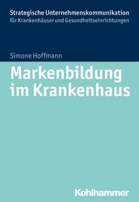Produktbild: Markenbildung im Krankenhaus