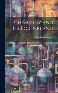 Produktbild: Chemistry and Its Borderland