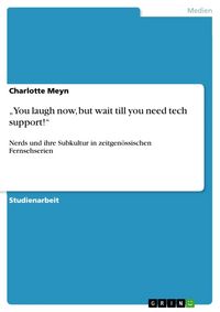 Produktbild: "You laugh now, but wait till you need tech support!"