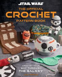 Produktbild: Star Wars: Crochet Your Way Across the Galaxy