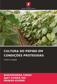 Produktbild: CULTURA DO PEPINO EM CONDI&Ccedil;&Otilde;ES PROTEGIDAS