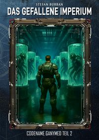 Produktbild: Das gefallene Imperium - Codename Ganymed Teil II