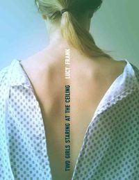 Produktbild: Frank, L: Two Girls Staring at the Ceiling